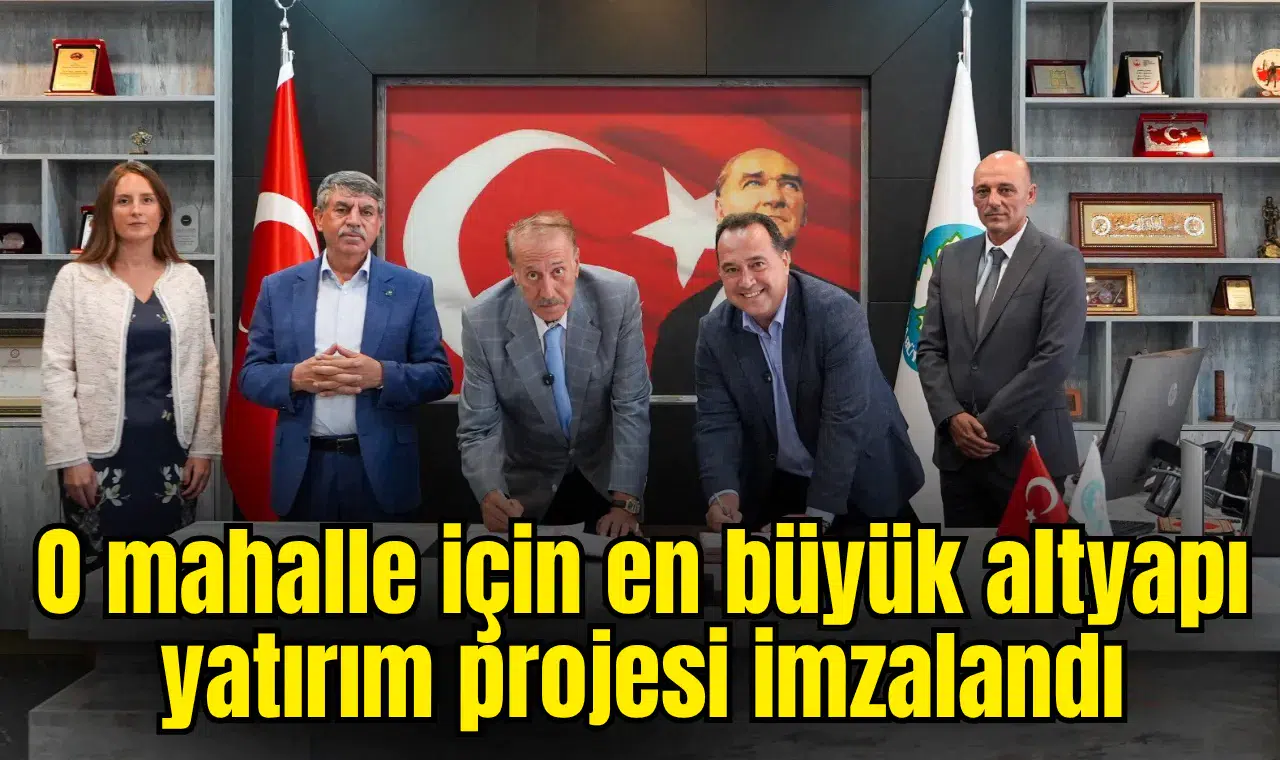 Manisa tarihinin en büyük altyapı yatırımı projesi imzalandı