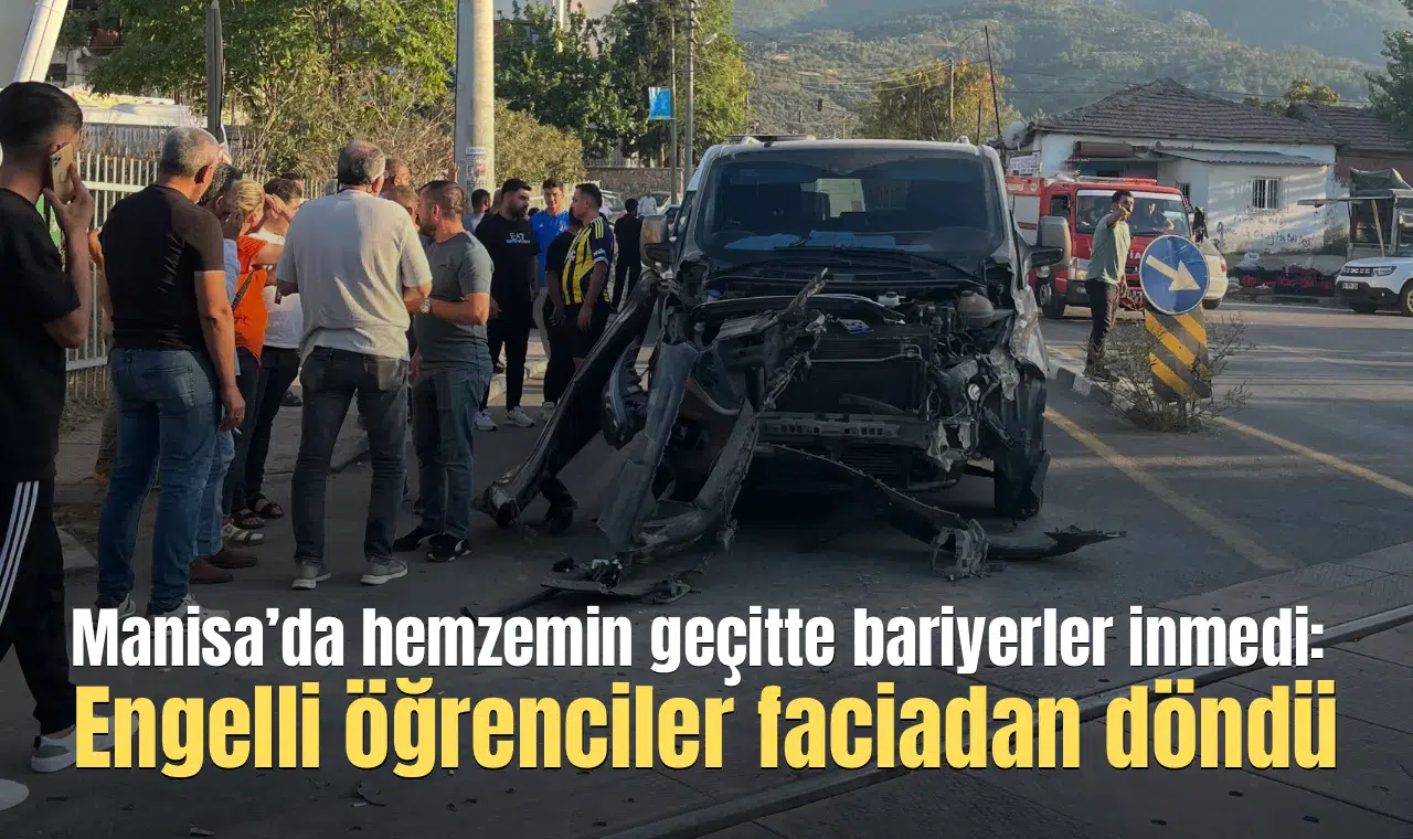 Manisa’da hemzemin geçitte bariyerler inmedi:Engelli öğrenciler faciadan döndü