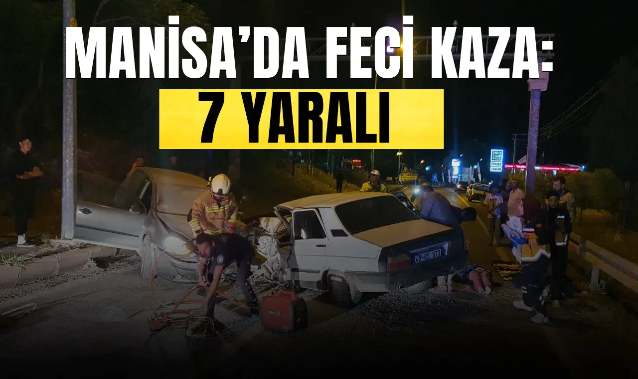 Manisa'da feci kaza: 7 yaralı