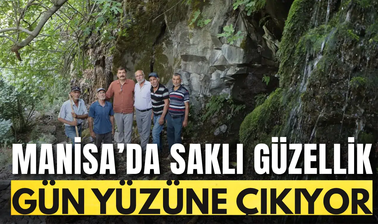 Manisa'da saklı güzellik gün yüzüne çıkıyor!