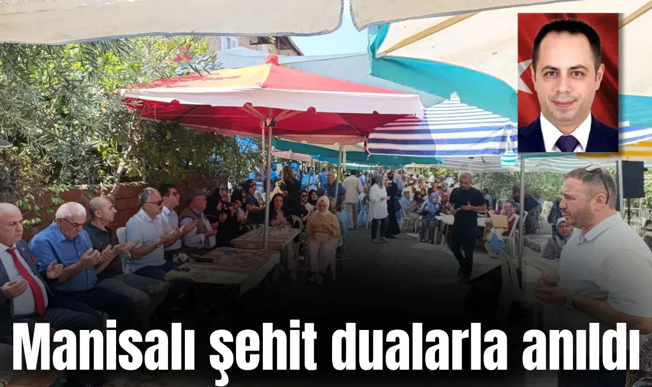 Manisalı şehit dualarla anıldı