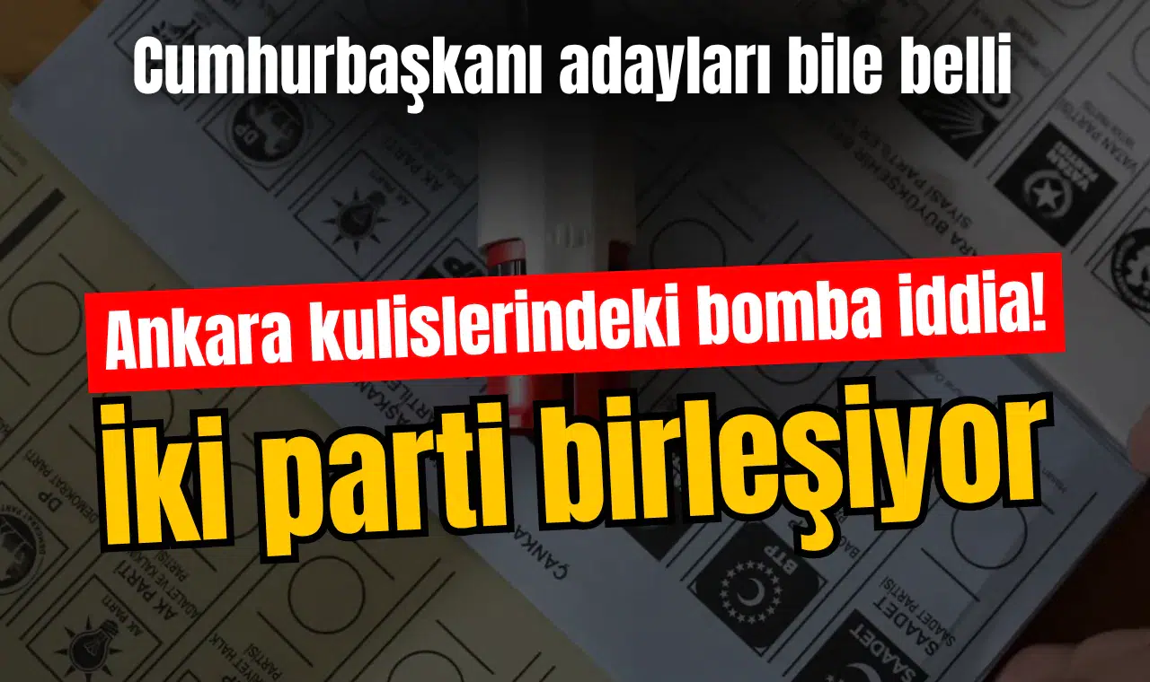 Ankara kulislerindeki bomba iddia! İki parti birleşiyor