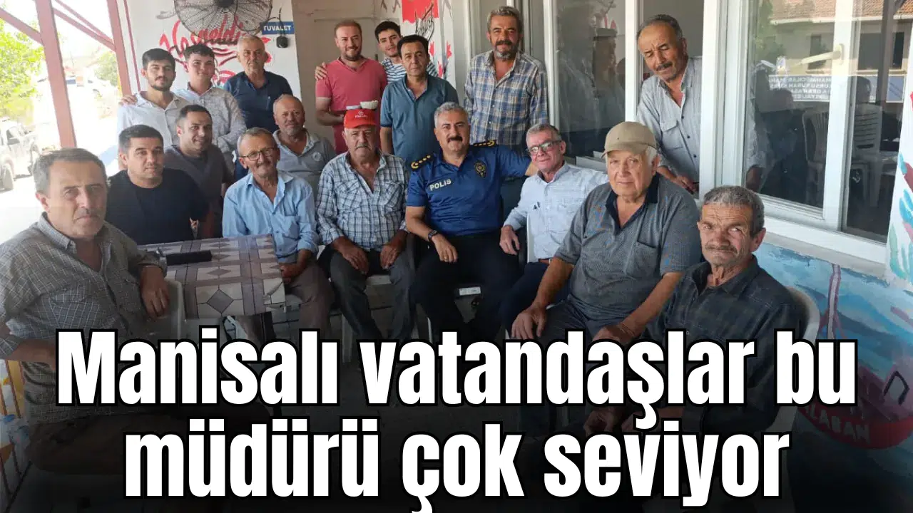 Manisalı vatandaşlar bu müdürü çok seviyor