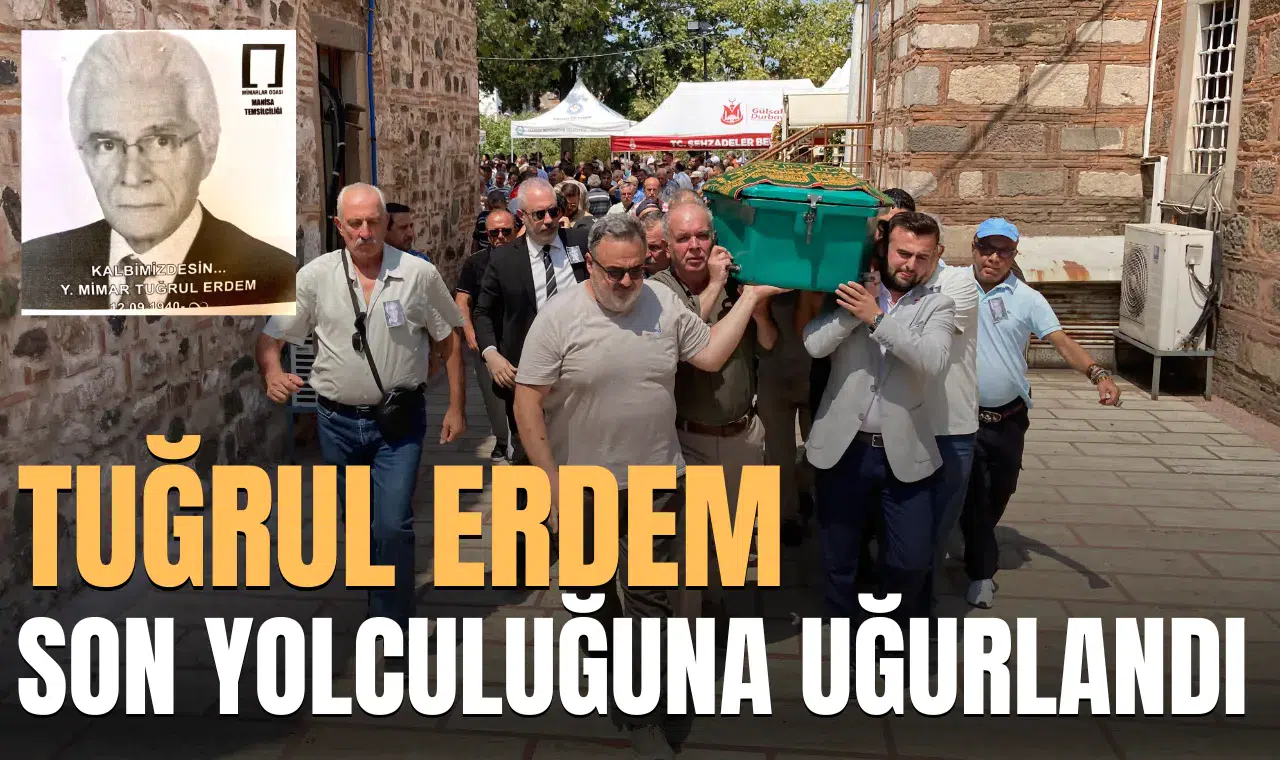 Usta Mimar Tuğrul Erdem'e son veda