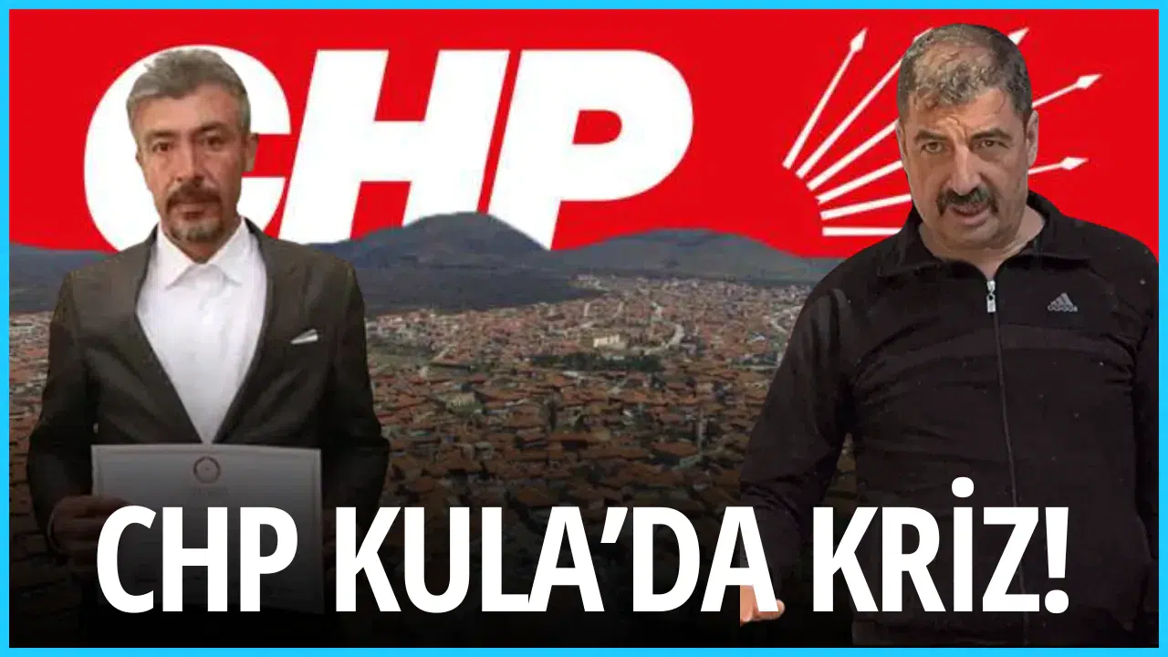 CHP Kula'da kriz!
