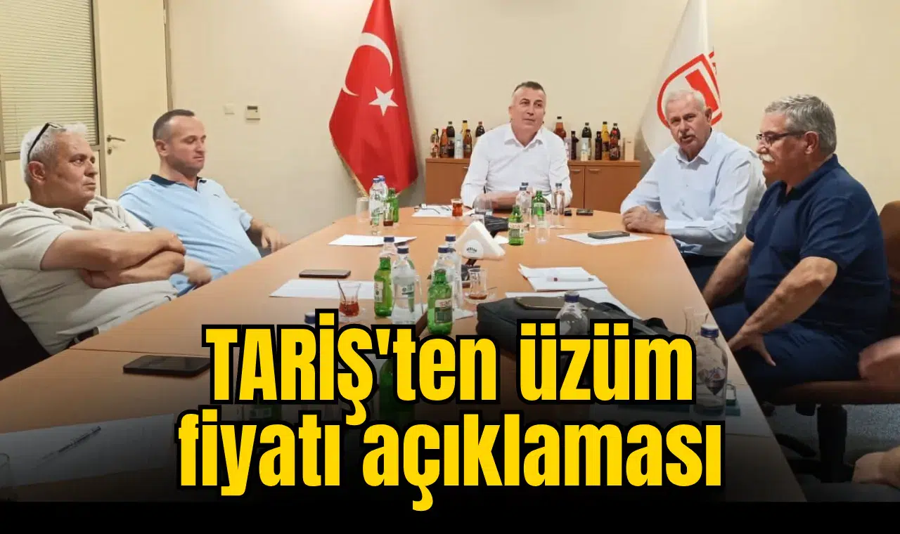 TARİŞ'ten üzüm fiyatı açıklaması