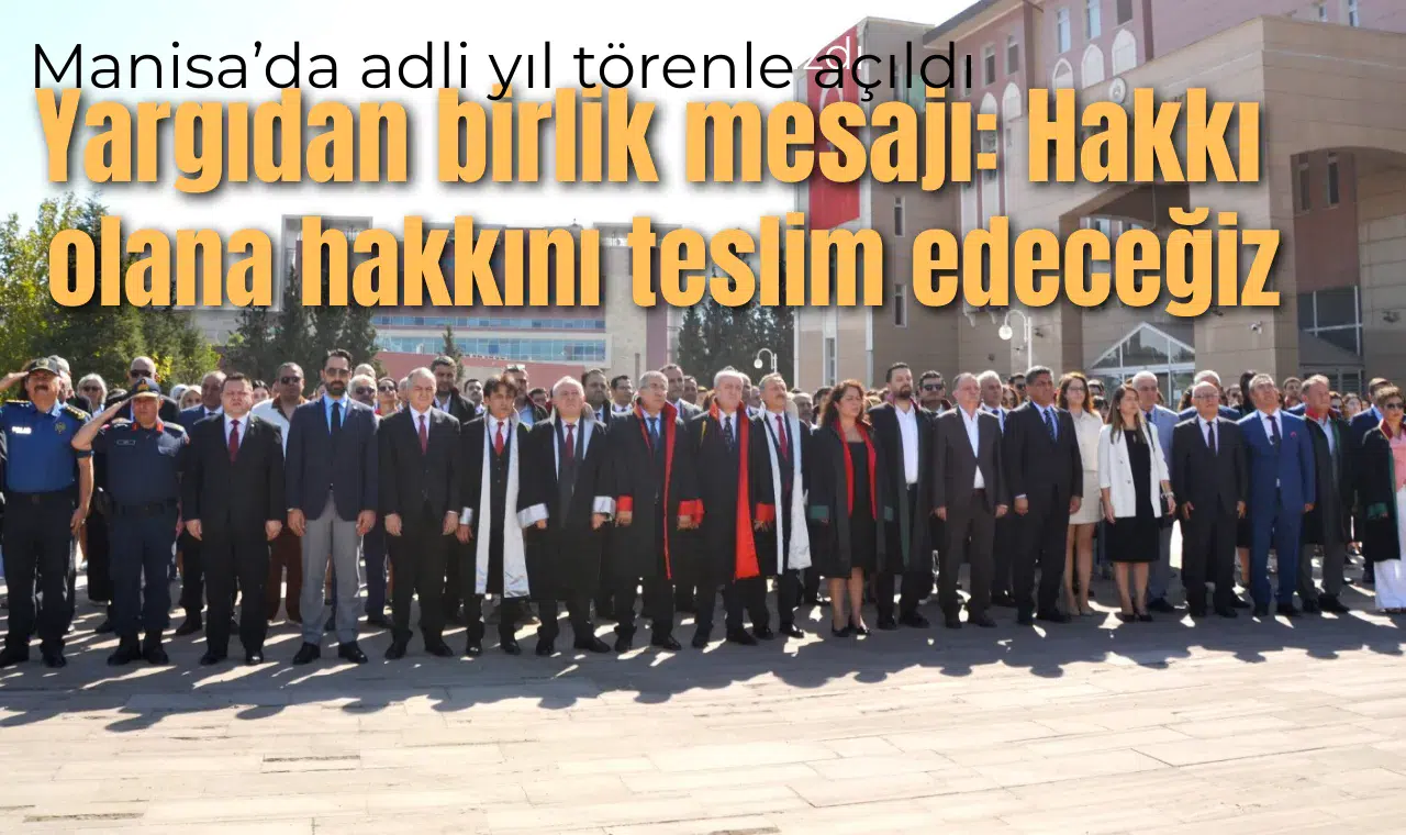 Manisa'da adli yıl törenle açıldı