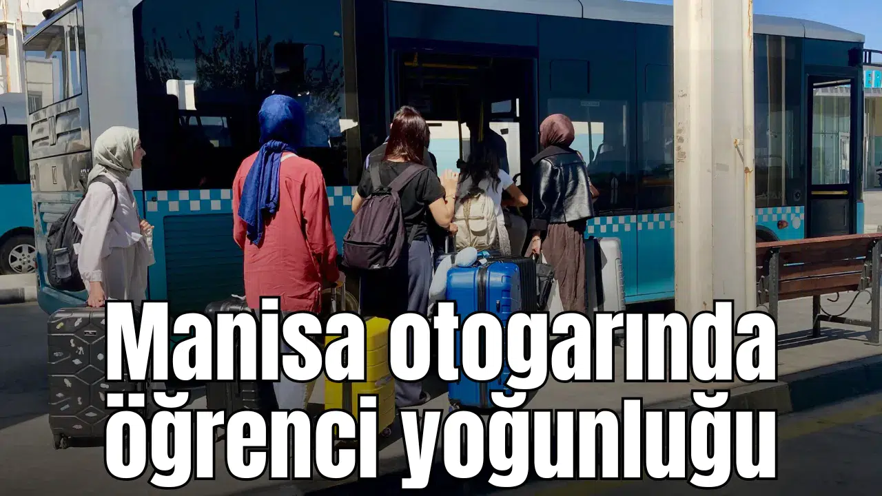 Manisa otogarında öğrenci yoğunluğu