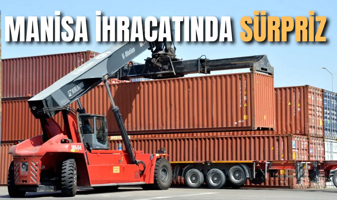 Manisa ihracatında sürpriz