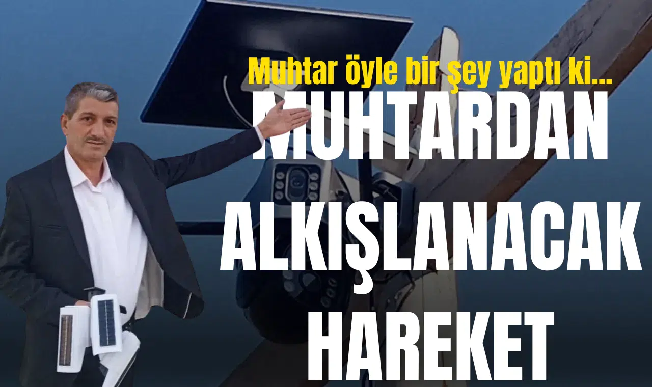 Muhtar öyle bir şey yaptı ki... Alkışlanacak hareket