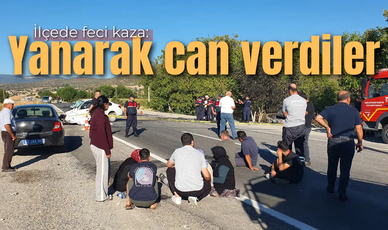 İlçede feci kaza: Yanarak can verdiler