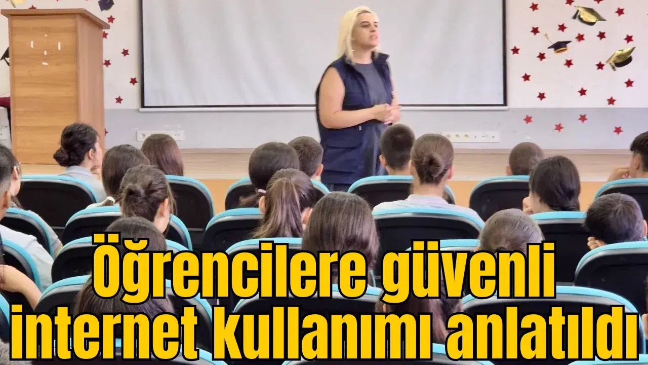 Öğrencilere güvenli internet kullanımı anlatıldı