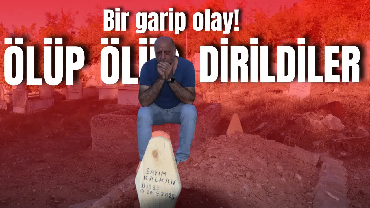 Bir garip olay! Ölüp ölüp dirildiler