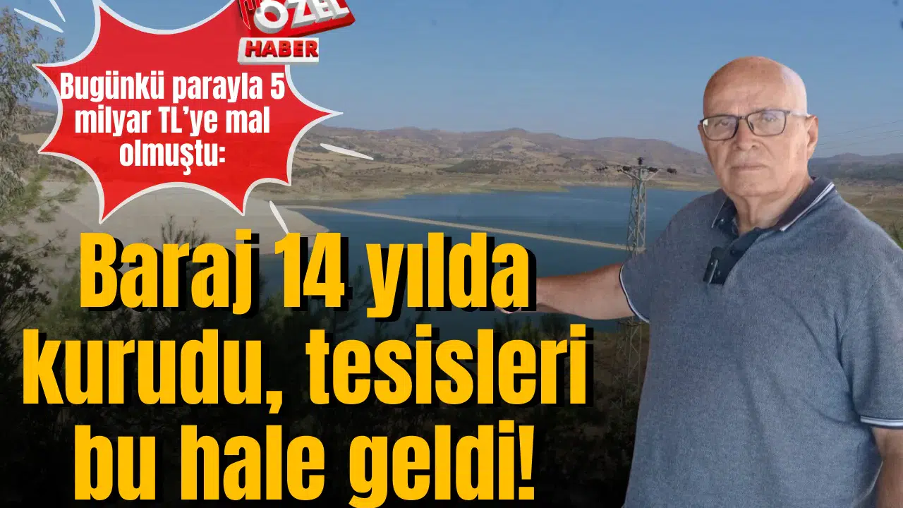 Bugünkü parayla 5 milyar TL’ye mal olmuştu:  Baraj 14 yılda kurudu, tesisleri bu hale geldi!