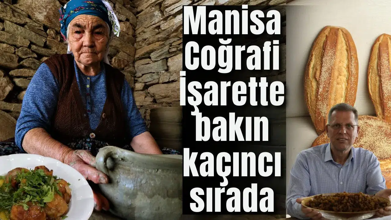 Manisa Coğrafi İşarette bakın kaçıncı sırada