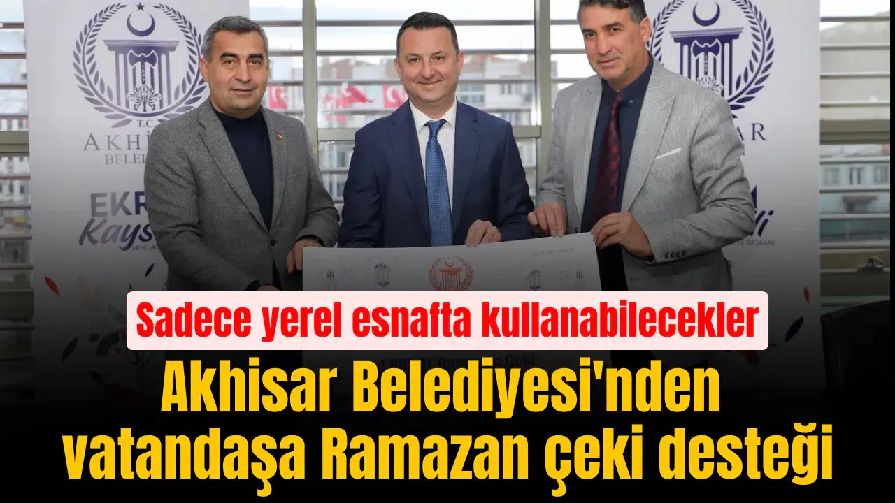 Akhisar Belediyesi'nden vatandaşa Ramazan çeki desteği