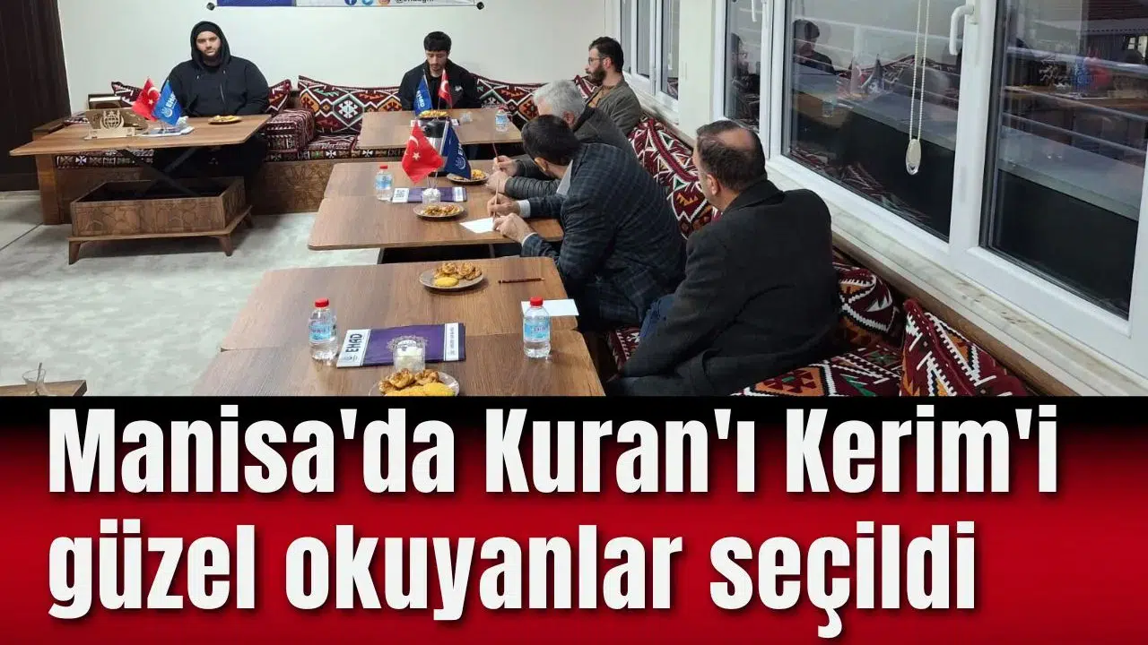 Manisa'da Kuran'ı Kerim'i güzel okuyanlar seçildi