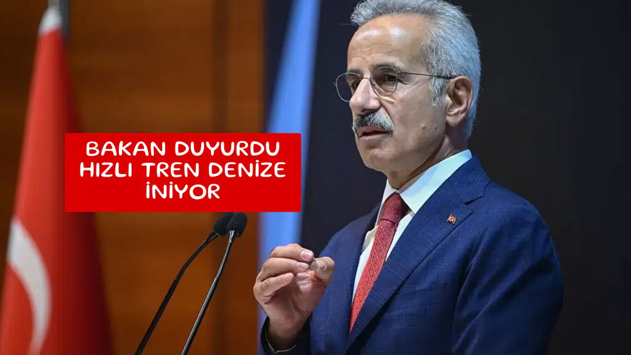 Bakan duyurdu hızlı tren denize iniyor