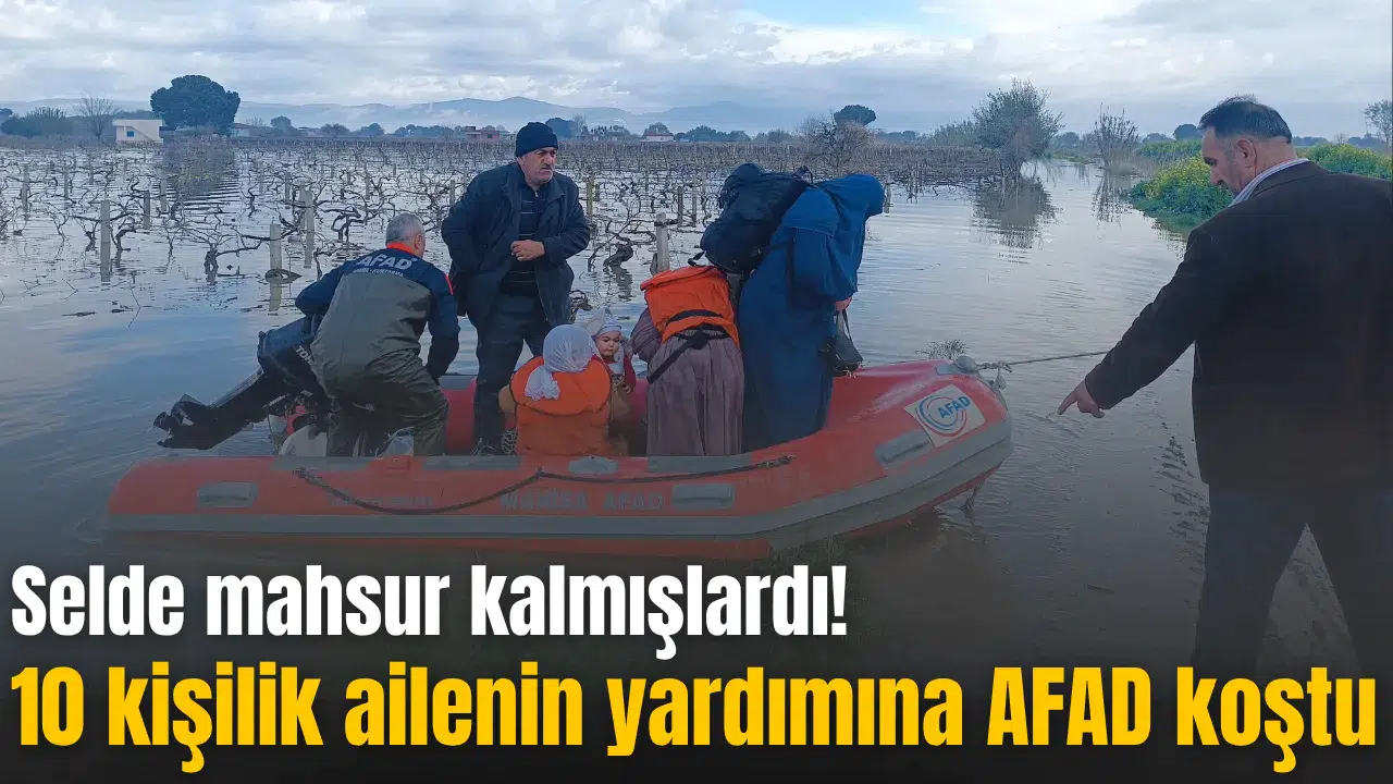 Selde mahsur kalmışlardı! 10 kişilik aileyi AFAD kurtardı