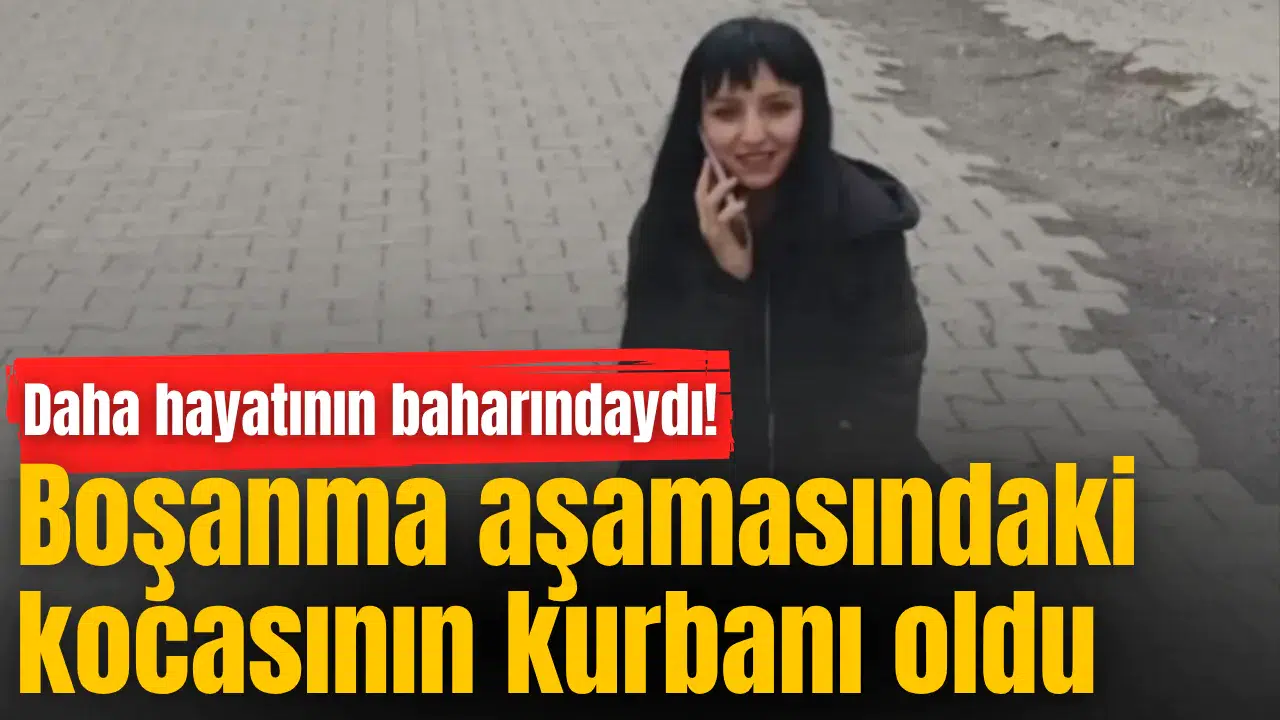 Genç kadın daha hayatının baharındaydı, kocasının kurbanı oldu