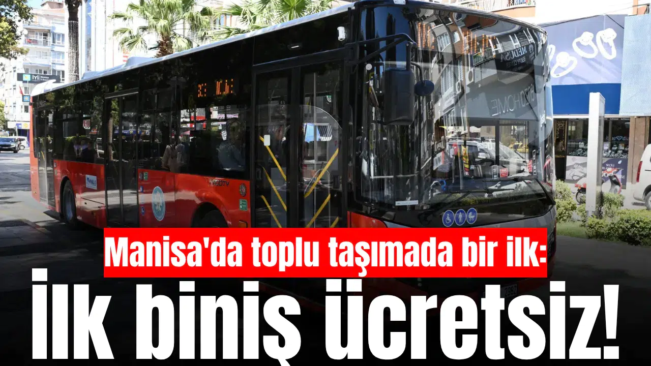 Manisa'da toplu taşımada bir ilk