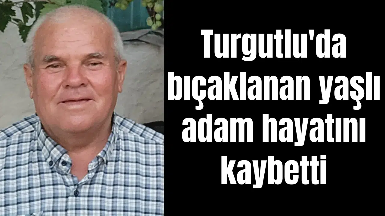 Turgutlu'da durakta beklerken cinayete kurban gitti