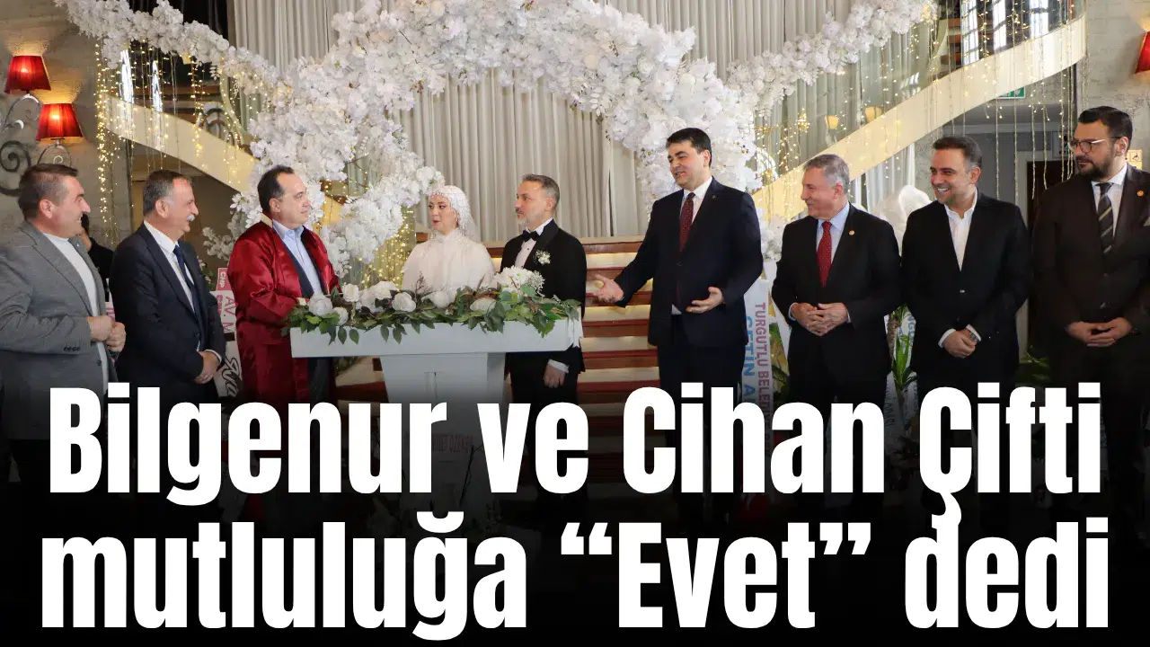 Bilgenur ve Cihan Çifti mutluluğa “Evet” dedi