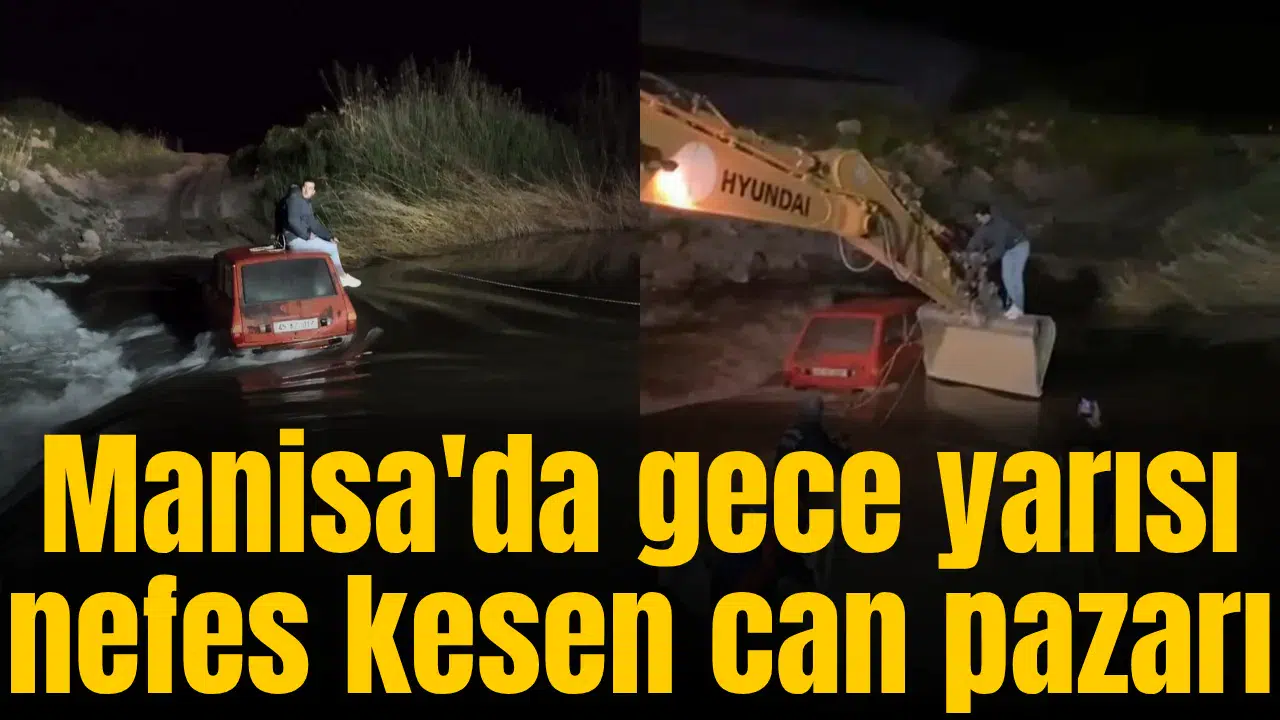 Manisa'da gece yarısı nefes kesen can pazarı