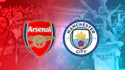 Maçı Ne Zaman, Saat KArsenal-Manchester Cityaçta, Hangi Kanalda?