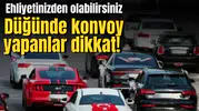 Düğünde konvoy yapanlar dikkat! Ehliyetinizi kaptırabilirsiniz
