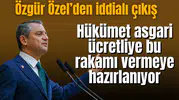 Özgür Özel hükümetin asgari ücret zam oranını açıkladı