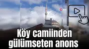 Camiden gülümseten anons