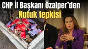 CHP İl Başkanı Özalper’den “Nutuk” tepkisi