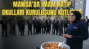 MANİSA’DA İMAM HATİP OKULLARI KURULUŞUNU KUTLUYOR