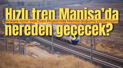 Manisa'daki YHT hattı vatandaşları tedirgin ediyor