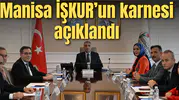Manisa İŞKUR'un karnesi açıklandı