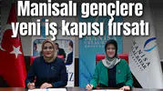 Manisalı gençlere yeni iş kapısı fırsatı