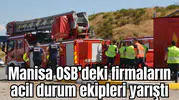 Manisa OSB’deki firmaların acil durum ekipleri yarıştı
