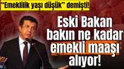 “Emeklilik yaşı düşük” diyen eski bakan, 123 bin TL emekli maaşı alıyor