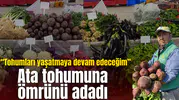 Ata tohumu sebzelerde hasat başladı