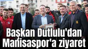 Başkan Dutlulu'dan Manisaspor'a ziyaret