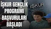 İŞKUR GENÇLİK PROGRAMI BAŞVURULARI BAŞLADI