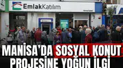 MANİSA’DA SOSYAL KONUT PROJESİNE YOĞUN İLGİ