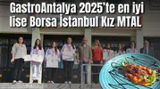 Borsa İstanbul Kız MTAL GastroAntalya 2025’te şampiyon