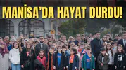 MANİSA'DA HAYAT DURDU