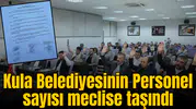 Kula Belediyesinin personel sayısı bakın neden Mecliste gündeme gelmiş