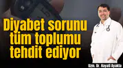 Diyabet sorunu tüm toplumu tehdit ediyor