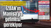 Başkan Dutlulu’dan Manisa Manşet’in gündeme getirdiği İZBAN Projesi’ne tam destek: İZBAN’ın Manisa’ya gelmesi gerekiyor