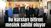 Bu kursları bitiren meslek sahibi oluyor