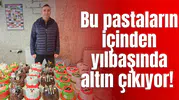 Bu pastaların içinden yılbaşında altın çıkıyor!
